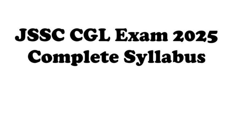 JSSC CGL Exam 2025 – Complete Syllabus