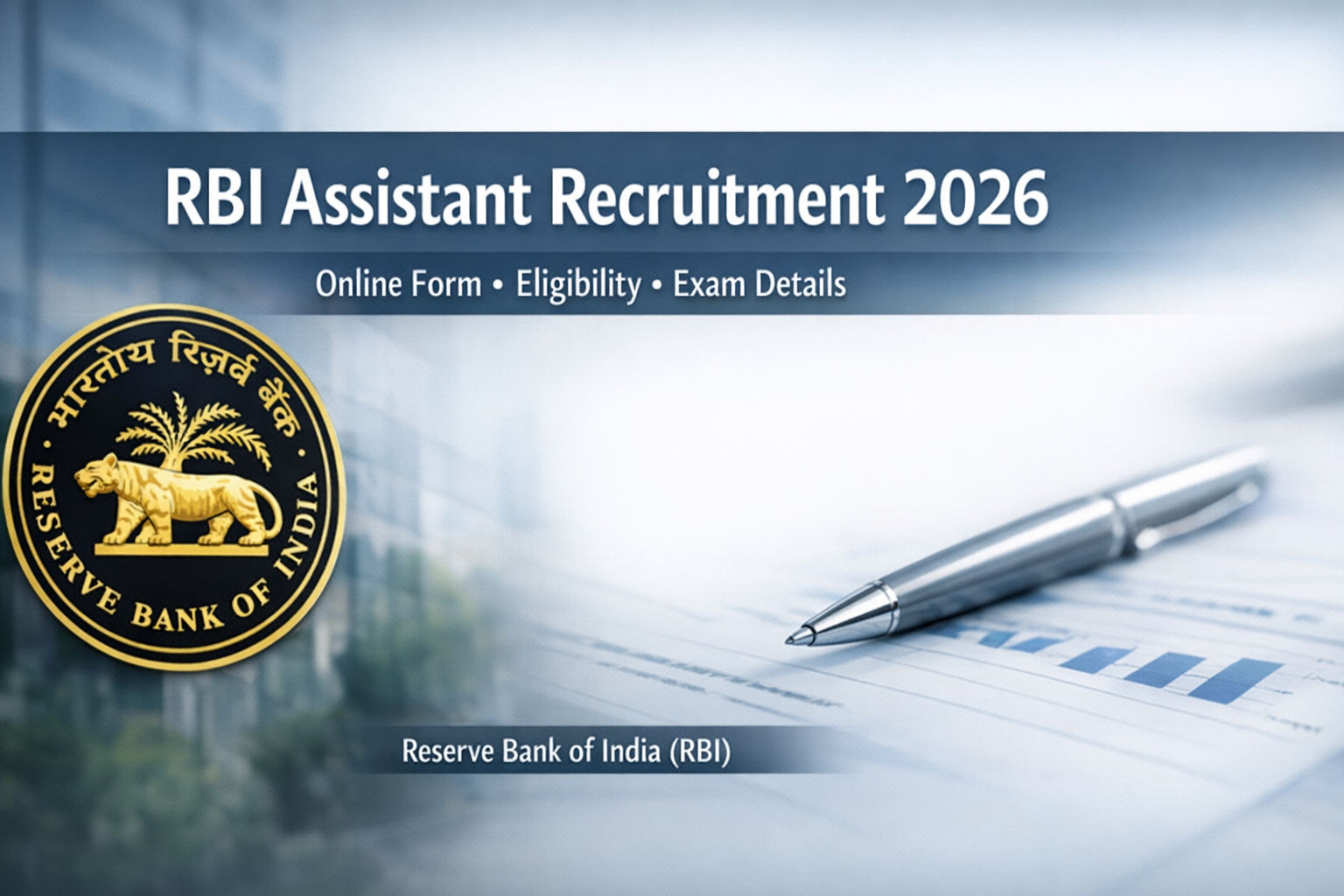 RBI Assistant Recruitment 2026 notification image showing online application, eligibility criteria and exam details by Reserve Bank of India