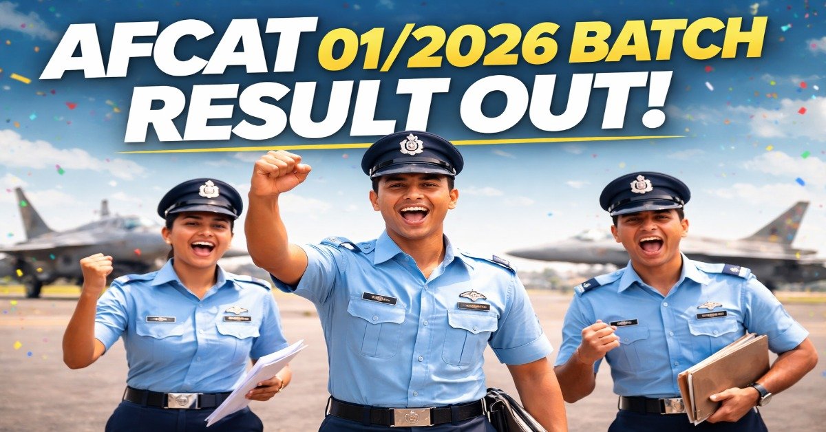 AFCAT 01 2026 Batch Result Out – Indian Air Force AFCAT Exam Result 2026