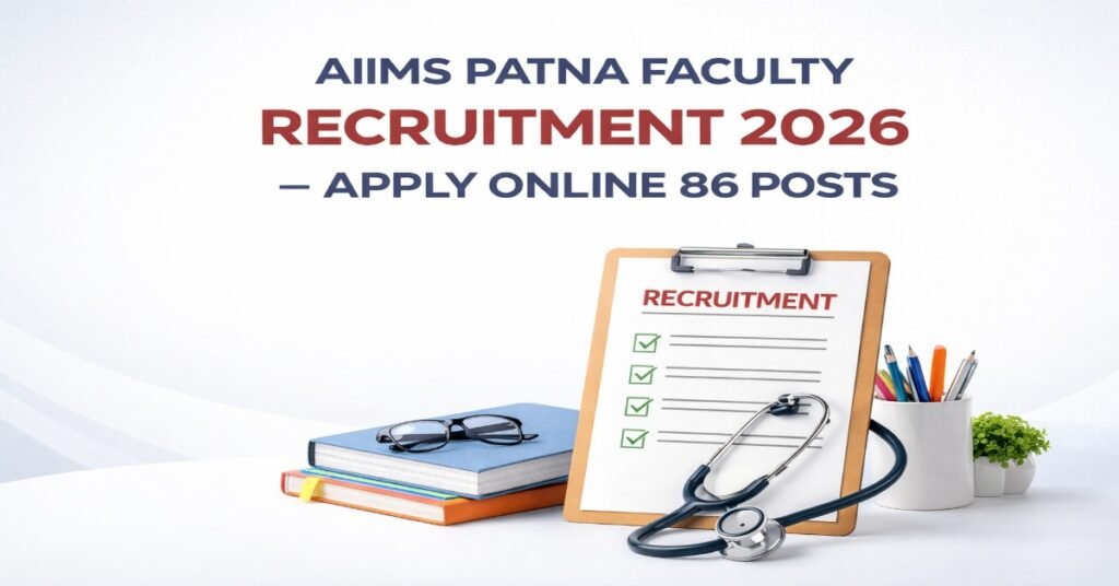 AIIMS Patna Faculty Recruitment 2026 apply online for 86 posts notification featured image