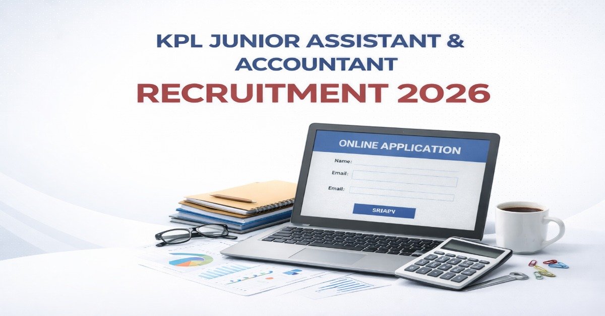 KPL Junior Assistant and Accountant Recruitment 2026 notification featured image