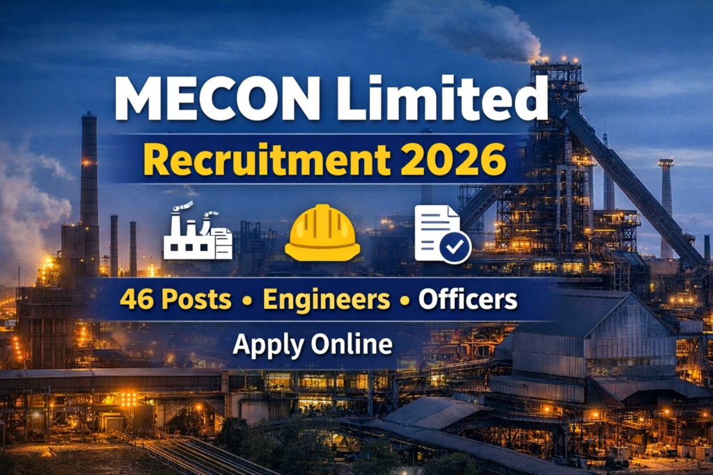 MECON Limited Recruitment 2026 notification for 46 engineer and officer posts apply online