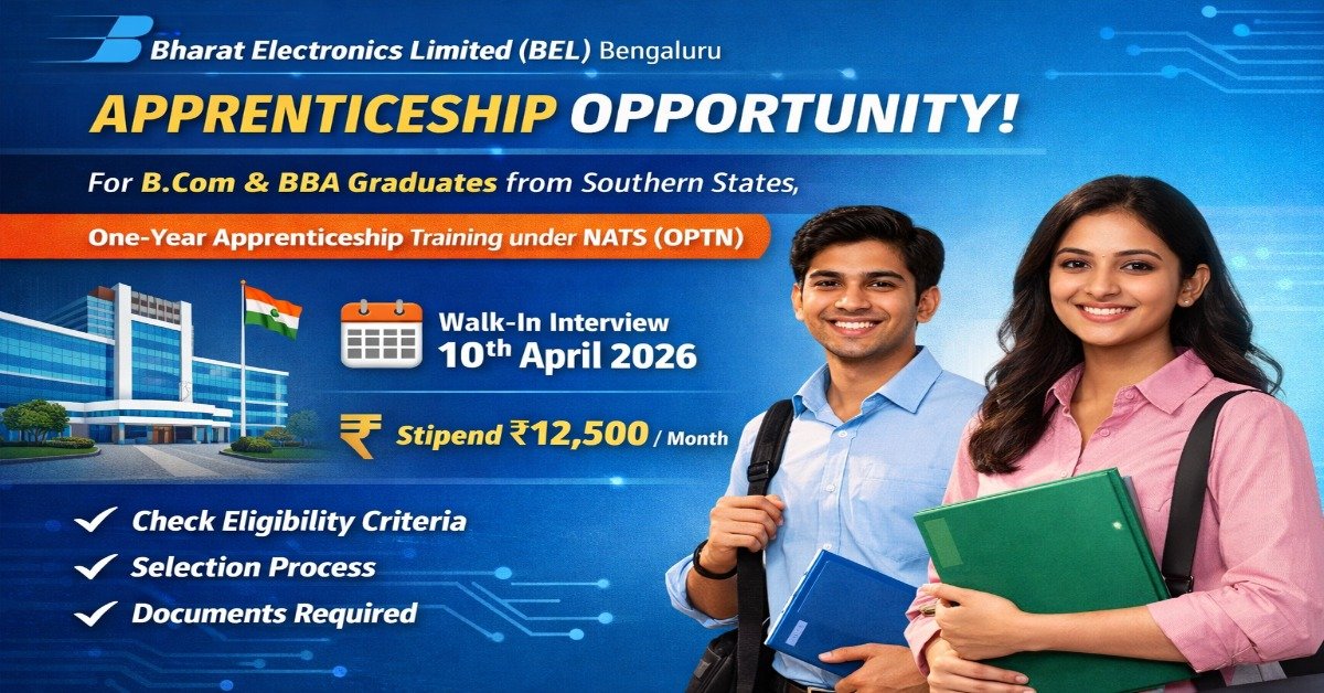 BEL Bengaluru Apprenticeship 2026 for B.Com and BBA graduates walk-in interview 10 April stipend 12500 per month
