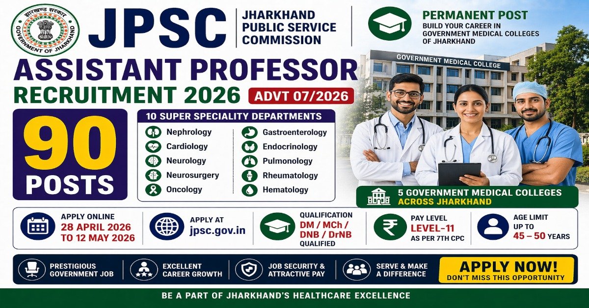 JPSC Assistant Professor Recruitment 2026 90 posts super speciality DM MCh DNB government medical colleges Jharkhand