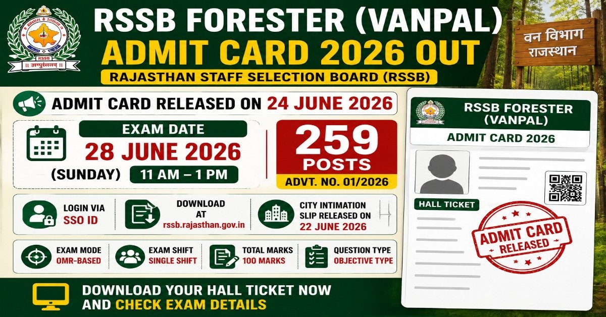 RSSB Forester Vanpal Admit Card 2026 released for Rajasthan Forest Guard recruitment exam scheduled on 28 June 2026.
