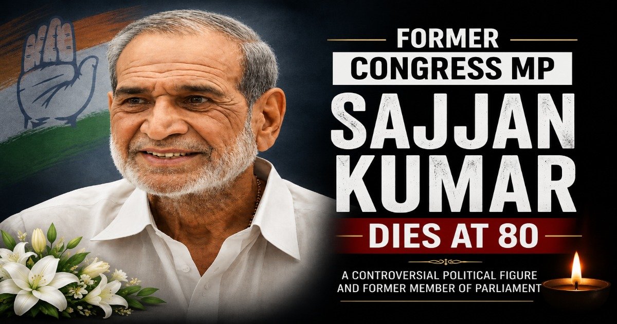 Former Congress MP Sajjan Kumar who died at the age of 80