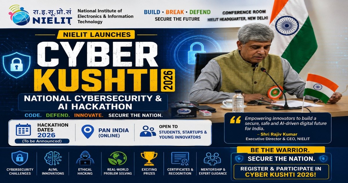 NIELIT launches Cyber Kushti 2026 National Cybersecurity and AI Hackathon