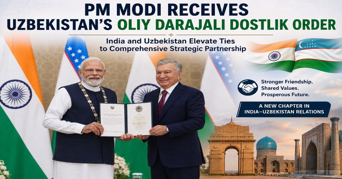 PM Modi receives Uzbekistan's Oliy Darajali Dostlik Order as India and Uzbekistan elevate ties to Comprehensive Strategic Partnership