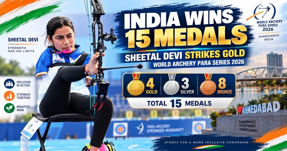 Sheetal Devi wins gold as India secures 15 medals at World Archery Para Series 2026 in Ahmedabad