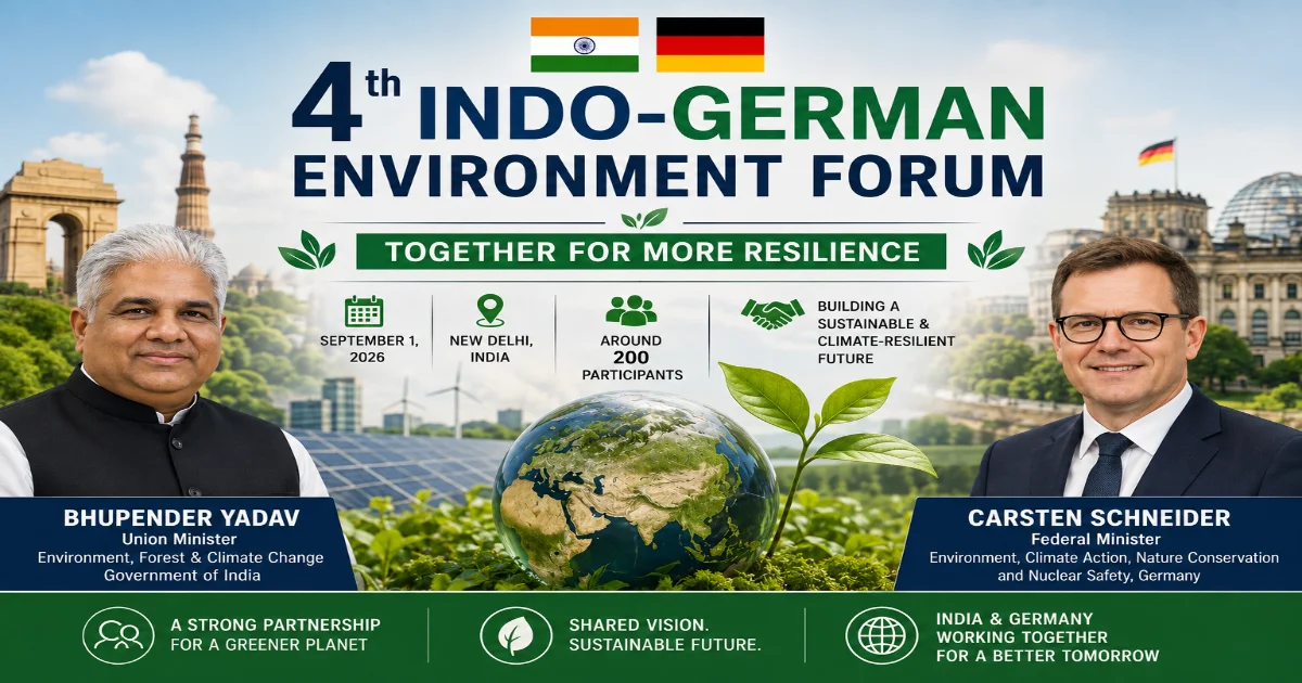 4th Indo-German Environment Forum 2026 in New Delhi with Bhupender Yadav and Carsten Schneider