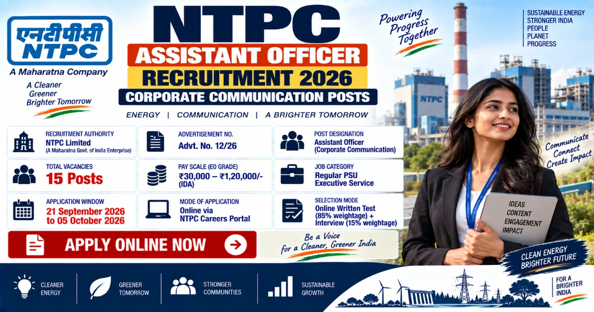 NTPC Assistant Officer Recruitment 2026 notification for 15 Corporate Communication posts.