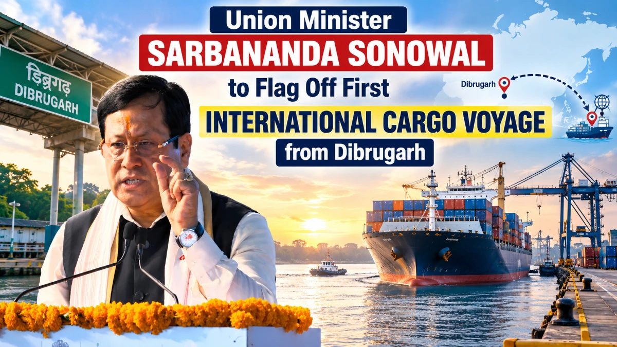 First international cargo voyage from Dibrugarh flagged off by Sarbananda Sonowal at Bogibeel Terminal